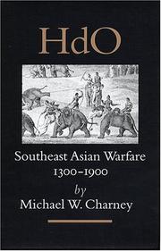Cover of: Southeast Asian Warfare, 1300-1900 (Handbook of Oriental Sudies/Handbuch Der Orientalistik) by Michael W. Charney