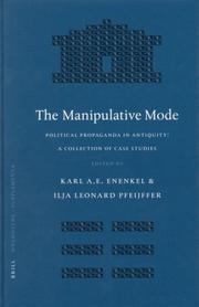 Cover of: The Manipulative Mode: Political Propaganda In Antiquity A Collection Of Case Studies (Mnemosyne, Bibliotheca Classica Batava Supplementum)