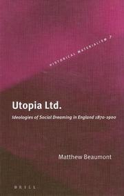 Cover of: Utopia ltd.: ideologies of social dreaming in England, 1870-1900