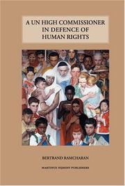 Cover of: A Un High Commissioner In Defence Of Human Rights by B. G. Ramcharan