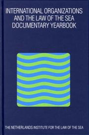 Cover of: International Organizations and the Law of the Sea: Documentary Yearbook 2002 (International Organizations and the Law of the Sea)