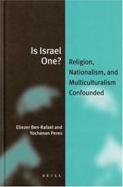 Cover of: Is Israel One: Religion, Nationalism, And Multiculturalism Confounded (Jewish Identities in a Changing World, V. 5) (Jewish Identities in a Changing World, V. 5)