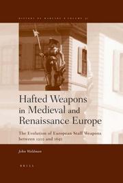 Cover of: Hafted Weapons in Medieval and Renaissance Europe by John Waldman