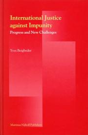 Cover of: International Justice Against Impunity: Progress And New Challenges