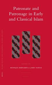 Cover of: Patronate And Patronage in Early And Classical Islam (Islamic History and Civilization) (Islamic History and Civilization)