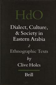 Cover of: Dialect, Culture, and Society in Eastern Arabia, Vol. II: Ethnographic Texts (Handbook of Oriental Studies. Section One, Near and Middle E)