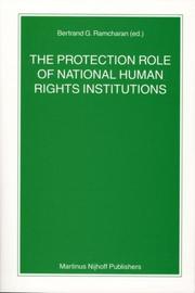 Cover of: The protection role of national human rights institutions by edited by Bertrand G. Ramcharan.