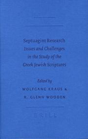 Cover of: Septuagint Research: Issues and Challenges in the Study of the Greek Jewish Scriptures (Septuagint and Cognate Studies Series) (Septuagint and Cognate Studies Series)