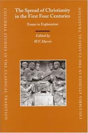 Cover of: The Spread of Christianity in the First Four Centuries (Columbia Studies in the Classical Tradition) (Columbia Studies in the Classical Tradition)