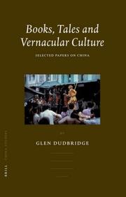 Cover of: Books, Tales and Vernacular Culture: Selected Papers on China (China Studies)