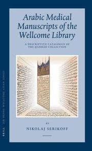 Arabic medical manuscripts of the Wellcome Library by Nikolaj Serikoff