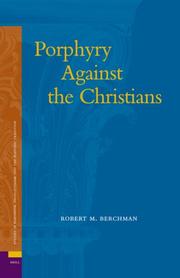 Cover of: Porphyry against the Christians by Robert M. Berchman