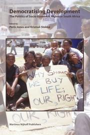 Cover of: Democratising Development: The Politics of Socio-Economic Rights in South Africa (Nijhoff Law Specials) (Nijhoff Law Specials)