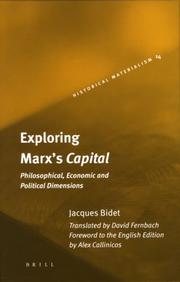 Cover of: Exploring Marx's Capital: Philosophical, Economic and Political Dimensions (Historical Materialism Book Series)