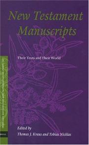 Cover of: New Testament Manuscripts: Their Texts And Their World (Texts and Editions for New Testament Study, V. 2) (Texts and Editions for New Testament Study)