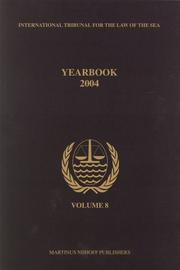 Cover of: Yearbook International Tribunal for the Law of the Sea, 2004 (Yearbook International Tribunal for the Law of the Sea) | International Tribunal for the Law of th