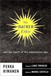 Cover of: The Hacker Ethic by Pekka Himanen, Linus Torvalds