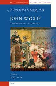 Cover of: A Companion to John Wyclif by Ian Christopher Levy