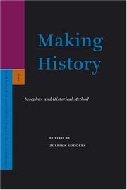 Cover of: Making History: Josephus And Historical Method (Supplements to the Journal for the Study of Judaism)
