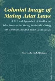 Cover of: Colonial Image of Malay Adat Laws: A Critical Appraisal of Studies on Adat Laws in the Malay Peninsula During the Colonial Era And Some Continuities (Social Sciences in Asia) (Social Sciences in Asia)