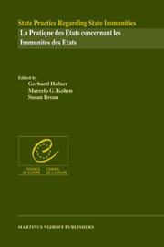 Cover of: State Practice Regarding State Immunities/La Pratique des Etats Concernant les Immunites des Etats