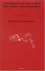 Upogebiidae of the World (Decapoda, Thalassinidea) (Crustaceana Monographs) by Katsushi Sakai