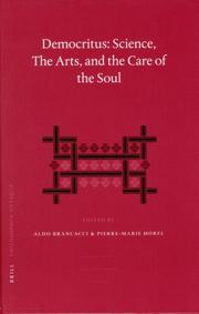 Cover of: Democritus, Science, the Arts, and the Care of the Soul by 