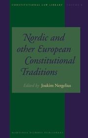 Cover of: Nordic And Other European Constitutional Traditions (Constitutional Law Library) (Constitutional Law Library)