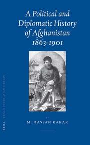 Cover of: A Political And Diplomatic History of Afghanistan, 1863-1901 by M. Hassan Kakar