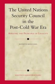 Cover of: The United Nations Security Council in the Post-Cold War Era: Applying the Principle of Legality (Legal Aspects of International Organization)