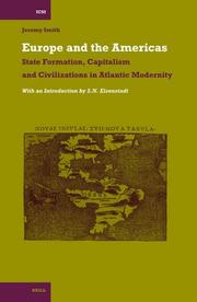 Cover of: Europe And the Americas: State Formation, Capitalism And Civilizations in Atlantic Modernity (International Comparative Social Studies)