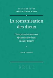 Cover of: La Romanisation Des Dieux by Alain Cadotte