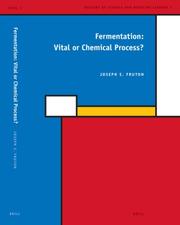 Cover of: Fermentation: Vital or Chemical Process? (History of Science and Medicine Library)