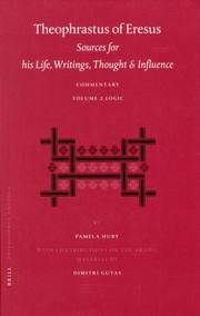 Cover of: Theophrastus of Eresus, Sources for His LIfe, Writings thought and Influence by Pamela Huby, Dimitri Gutas