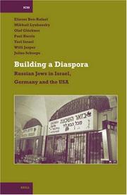 Cover of: Building a Diaspora: Russian Jews in Israel, Germany And the USA (International Comparative Social Studies)