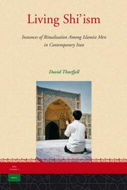 Cover of: Living Shi'ism: Instances of Ritualisation Among Islamist Men in Contemporary Iran (Iran Studies)