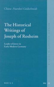 The historical writings of Joseph of Rosheim by Joseph ben Gershon of Rosheim