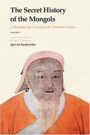 The Secret History of the Mongols by Igor De Rachewiltz