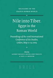Cover of: Nile into Tiber: Egypt in the Roman World: Proceedings of the IIIrd International Conference of Isis Studies, Leiden, May 11-14 2005 (Religions in the Graeco-Roman World)