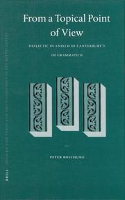 Cover of: From a Topical Point of View: Dialectic in Anselm of Canterbury's De Grammatico (Studien Und Texte Zur Geistesgeschichte Des Mittelalters)