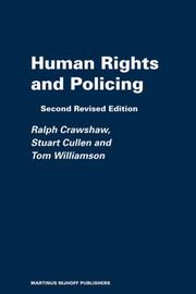 Cover of: Human Rights and Policing (The Raoul Wallenberg Institute Professional Guides to Human Rights)