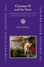 Cover of: Christian IV and His Navy by Martin Bellamy