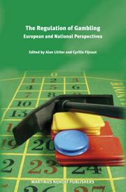 Cover of: The Regulation of Gambling: European and National Perspectives