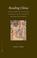 Cover of: Reading China: Fiction, History and the Dynamics of Discourse
