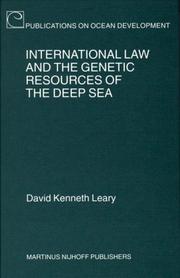 Cover of: International Law and the Genetic Resources of the Deep Sea (Publications on Ocean Development)