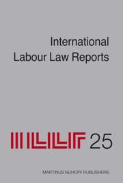 International Labour Law Reports by Alan Gladstone, Benjamin Aaron, Zvi H. Bar-Niv, Jean-Maurice Verdier