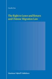 Cover of: The Right to Leave and Return and Chinese Migration Law