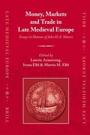 Cover of: Money, Markets and Trade in Late Medieval Europe by 