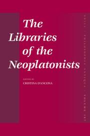 Cover of: The Libraries of the Neoplatonists (Philosophia Antiqua) by Cristina D'ancona