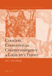 Cover of: Coercion, Conversion and Counterinsurgency in Louis XIV's France (History of Warfare) by Roy L. McCullough